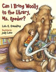 Can I Bring Woolly to the Library, Ms. Reeder? цена и информация | Книги для малышей | kaup24.ee