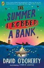 Summer I Robbed A Bank цена и информация | Книги для подростков и молодежи | kaup24.ee