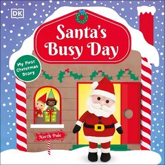 Santa's Busy Day: Take a Trip To The North Pole and Explore Santa's Busy Workshop! hind ja info | Noortekirjandus | kaup24.ee