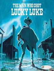 Lucky Luke By... Bonhomme: The Man Who Shot Lucky Luke hind ja info | Noortekirjandus | kaup24.ee