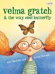 Velma Gratch and the Way Cool Butterfly цена и информация | Книги для малышей | kaup24.ee