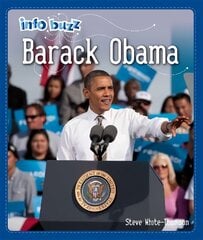 Info Buzz: Black History: Barack Obama Illustrated edition hind ja info | Noortekirjandus | kaup24.ee