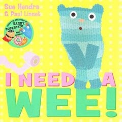 I Need a Wee! hind ja info | Väikelaste raamatud | kaup24.ee