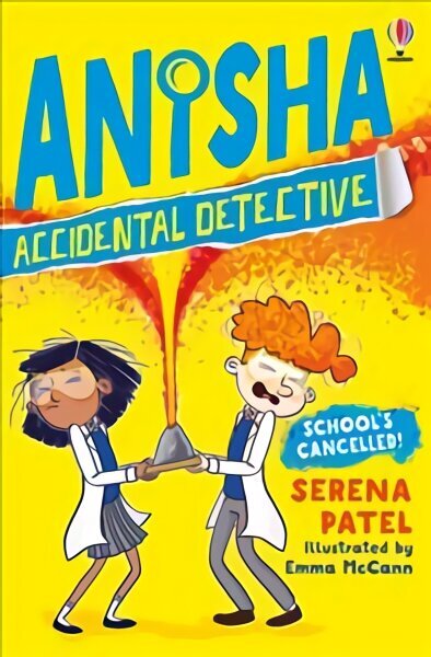 Anisha, Accidental Detective: School's Cancelled hind ja info | Noortekirjandus | kaup24.ee