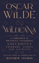 Wildeana (riverrun editions) цена и информация | Биографии, автобиогафии, мемуары | kaup24.ee