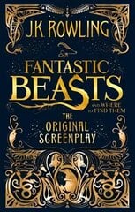 Fantastic Beasts and Where to Find Them: The Original Screenplay цена и информация | Книги для подростков и молодежи | kaup24.ee