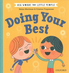 Big Words for Little People Doing Your Best 1 hind ja info | Noortekirjandus | kaup24.ee