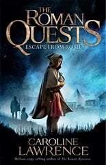 Roman Quests: Escape from Rome: Book 1, Book 1 цена и информация | Книги для подростков и молодежи | kaup24.ee