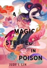 Magic Steeped in Poison цена и информация | Книги для подростков и молодежи | kaup24.ee