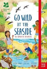 National Trust: Go Wild at the Seaside цена и информация | Книги для подростков и молодежи | kaup24.ee