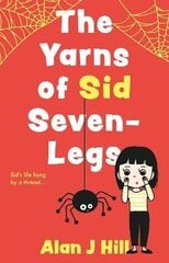 Yarns of Sid Seven-Legs цена и информация | Книги для подростков и молодежи | kaup24.ee