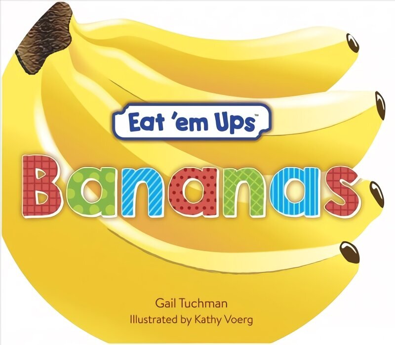 Eat 'em Ups Bananas hind ja info | Noortekirjandus | kaup24.ee