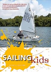 Sailing for Kids 2nd edition цена и информация | Книги для подростков и молодежи | kaup24.ee