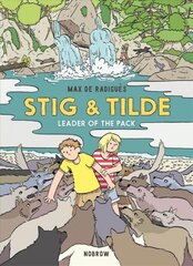 Stig & Tilde: Leader of the Pack цена и информация | Книги для подростков и молодежи | kaup24.ee
