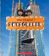 Skyscraper (How It's Built) цена и информация | Книги для подростков и молодежи | kaup24.ee