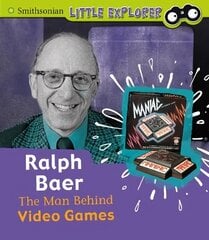 Ralph Baer: The Man Behind Video Games hind ja info | Noortekirjandus | kaup24.ee