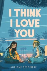 I Think I Love You цена и информация | Книги для подростков и молодежи | kaup24.ee