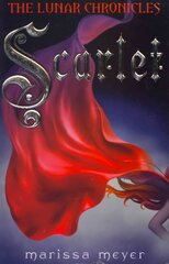 Scarlet (The Lunar Chronicles Book 2) 2nd edition цена и информация | Книги для подростков и молодежи | kaup24.ee