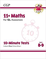 11plus GL 10-Minute Tests: Maths - Ages 8-9 (with Online Edition) hind ja info | Noortekirjandus | kaup24.ee