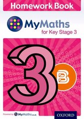 MyMaths for Key Stage 3: Homework Book 3B (Pack of 15) цена и информация | Книги для подростков и молодежи | kaup24.ee