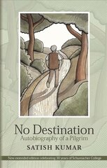 No Destination: Autobiography of a Pilgrim 4th edition цена и информация | Самоучители | kaup24.ee