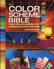 Colour Scheme Bible: Inspirational Palettes for Designing Home Interiors цена и информация | Самоучители | kaup24.ee