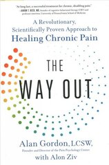 Way Out: A Revolutionary, Scientifically Proven Approach to Healing Chronic Pain цена и информация | Самоучители | kaup24.ee