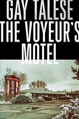 Voyeur's Motel Main hind ja info | Eneseabiraamatud | kaup24.ee