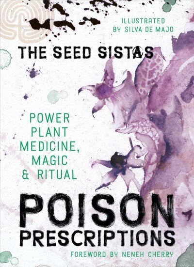 Poison Prescriptions: Power Plant Medicine, Magic & Ritual 0th New edition цена и информация | Eneseabiraamatud | kaup24.ee