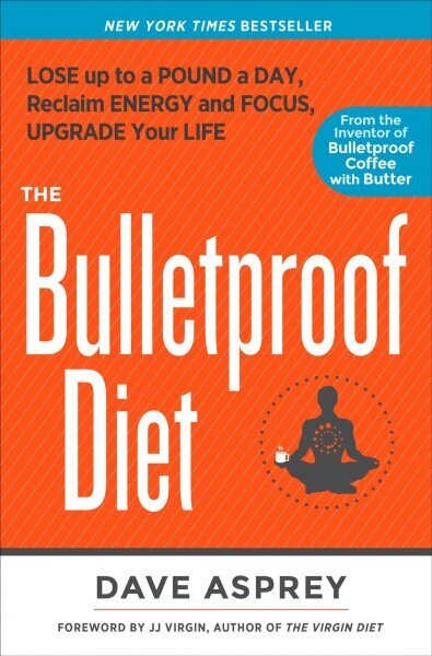 Bulletproof Diet: Lose Up to a Pound a Day, Reclaim Energy and Focus, Upgrade Your Life цена и информация | Eneseabiraamatud | kaup24.ee