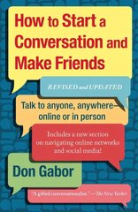 How To Start A Conversation And Make Friends: Revised And Updated Revised hind ja info | Eneseabiraamatud | kaup24.ee