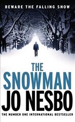 Snowman: The iconic seventh Harry Hole novel from the No.1 Sunday Times bestseller, No. 5, Oslo Sequence цена и информация | Фантастика, фэнтези | kaup24.ee