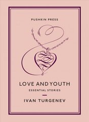 Love and Youth: Essential Stories hind ja info | Lühijutud, novellid | kaup24.ee