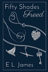 Fifty Shades Freed: Anniversary edition of the global Sunday Times number one bestseller цена и информация | Фантастика, фэнтези | kaup24.ee
