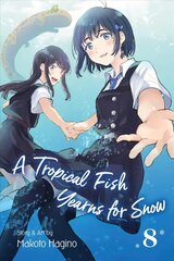 Tropical Fish Yearns for Snow, Vol. 8 цена и информация | Фантастика, фэнтези | kaup24.ee