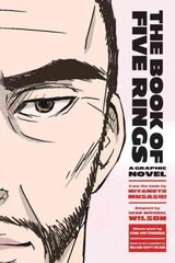 Book of Five Rings: A Graphic Novel цена и информация | Фантастика, фэнтези | kaup24.ee