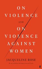 On Violence and On Violence Against Women Main hind ja info | Ühiskonnateemalised raamatud | kaup24.ee