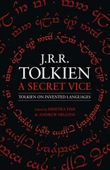 Secret Vice: Tolkien on Invented Languages hind ja info | Võõrkeele õppematerjalid | kaup24.ee