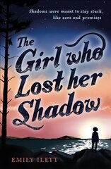 Girl Who Lost Her Shadow цена и информация | Книги для подростков и молодежи | kaup24.ee