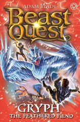 Beast Quest: Gryph the Feathered Fiend: Series 17 Book 1 Digital original, Series 17 Book 1 цена и информация | Книги для подростков и молодежи | kaup24.ee