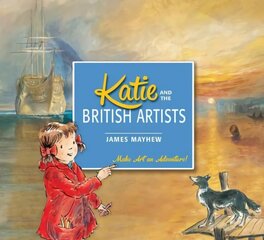 Katie and the British Artists hind ja info | Noortekirjandus | kaup24.ee