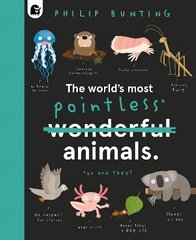 World's Most Pointless Animals: Or are they?, Volume 1 цена и информация | Книги для подростков и молодежи | kaup24.ee