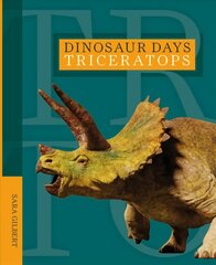 Dinosaur Days: Triceratops цена и информация | Книги для подростков и молодежи | kaup24.ee