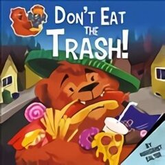 Don't Eat the Trash! цена и информация | Книги для подростков и молодежи | kaup24.ee