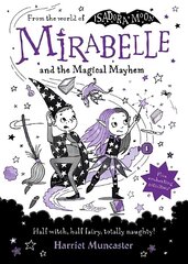 Mirabelle and the Magical Mayhem 1 hind ja info | Noortekirjandus | kaup24.ee