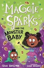 Maggie Sparks and the Monster Baby hind ja info | Noortekirjandus | kaup24.ee