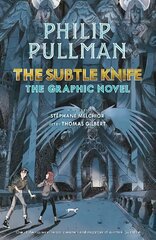 Subtle Knife: The Graphic Novel цена и информация | Книги для подростков и молодежи | kaup24.ee