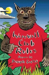 Werewolf Club Rules!: and other poems hind ja info | Noortekirjandus | kaup24.ee