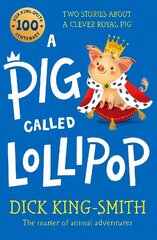 Pig Called Lollipop hind ja info | Noortekirjandus | kaup24.ee