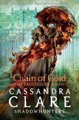 Last Hours: Chain of Gold цена и информация | Книги для подростков и молодежи | kaup24.ee